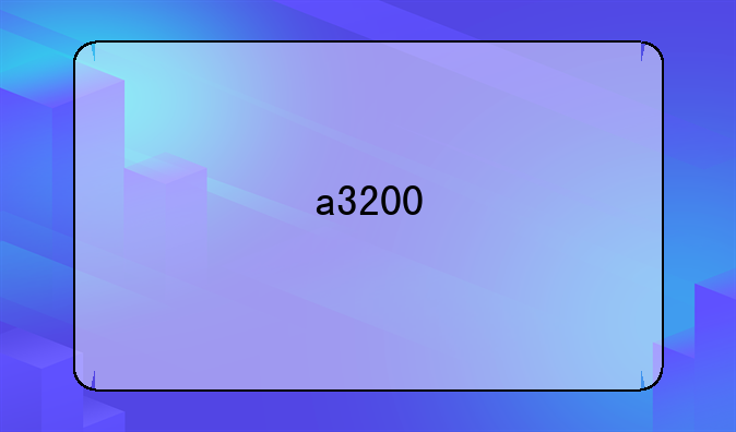 a3200