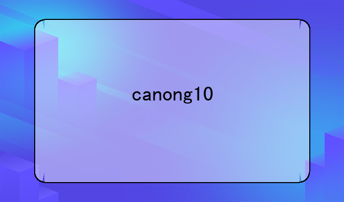 canong10