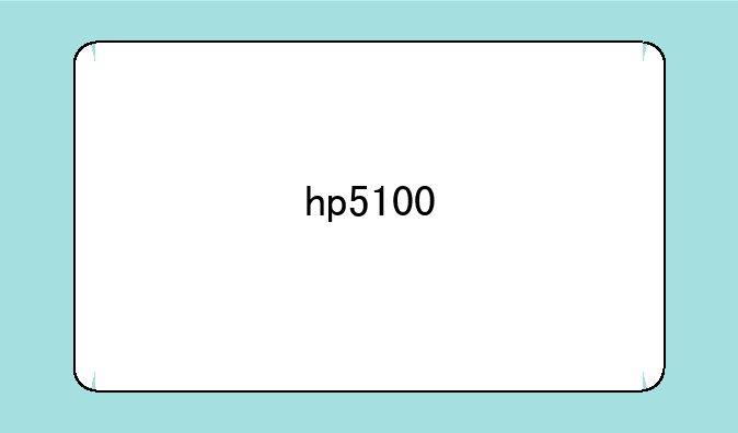 hp5100