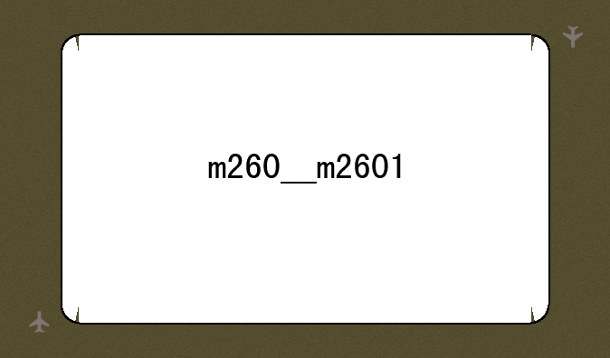 m260__m2601
