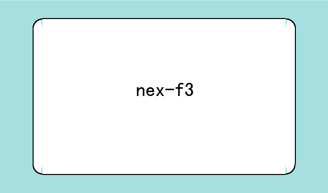 nex-f3